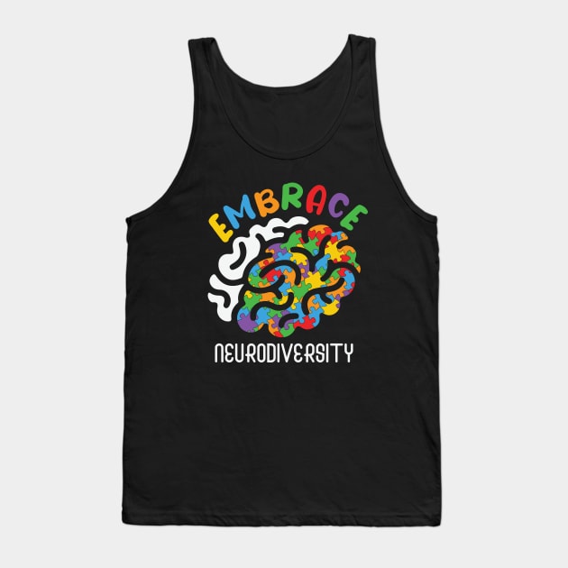 Autism Awareness - Embrace Neurodivergent Tank Top by Peter the T-Shirt Dude